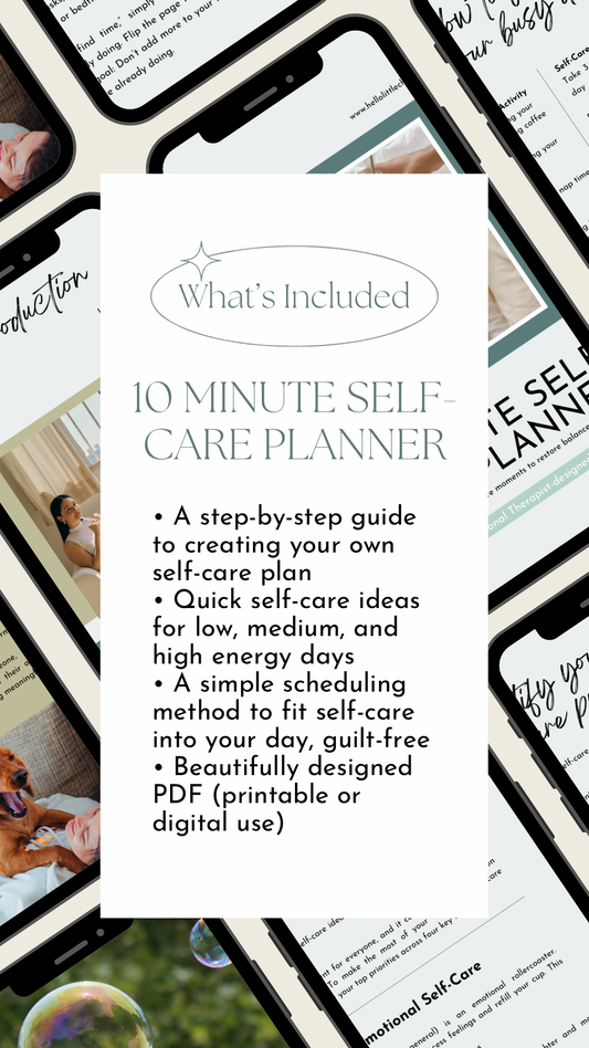 10-Minute Self-Care Planner -  A guide to plan small self-care moments that fit into your day